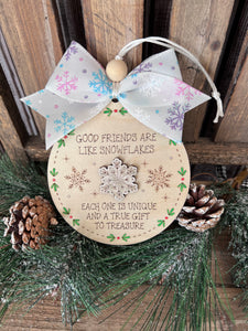 Good Friends Are Like Snowflakes Ornament